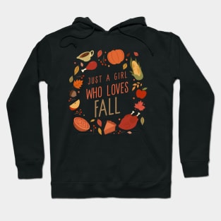 Just A Girl Who Loves Fall Hoodie